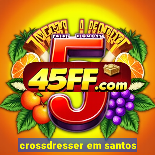 crossdresser em santos